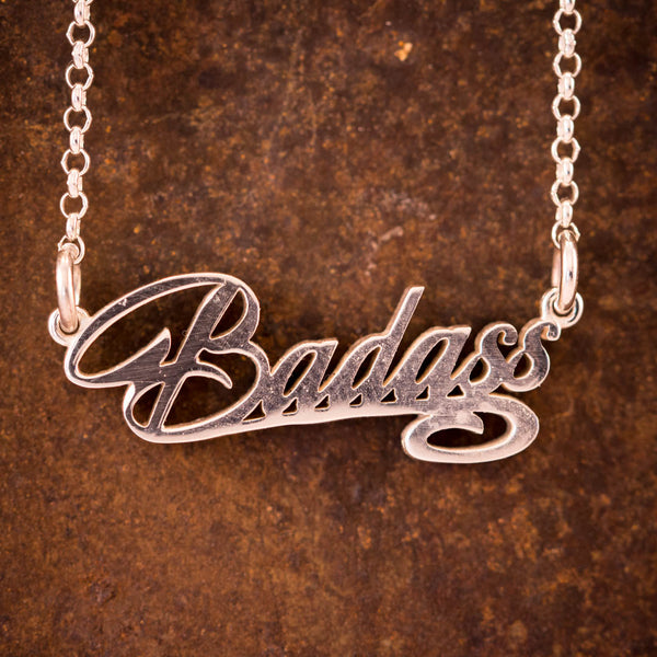 Sterling Silver "Badass" Necklace
