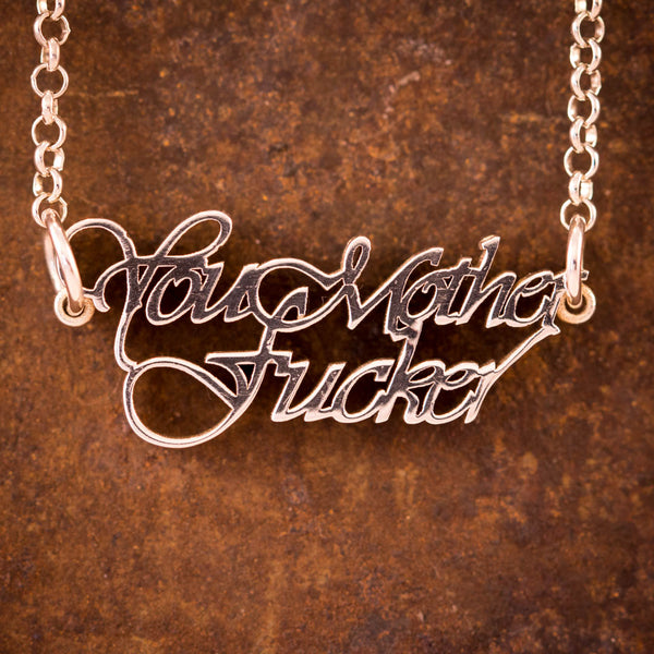 Sterling Silver "You Mother Fucker" Necklace