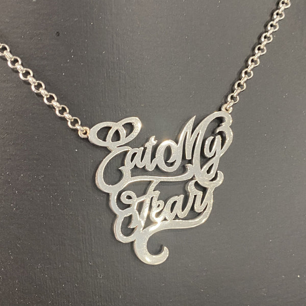 Sterling Silver "Eat My Fear" Necklace